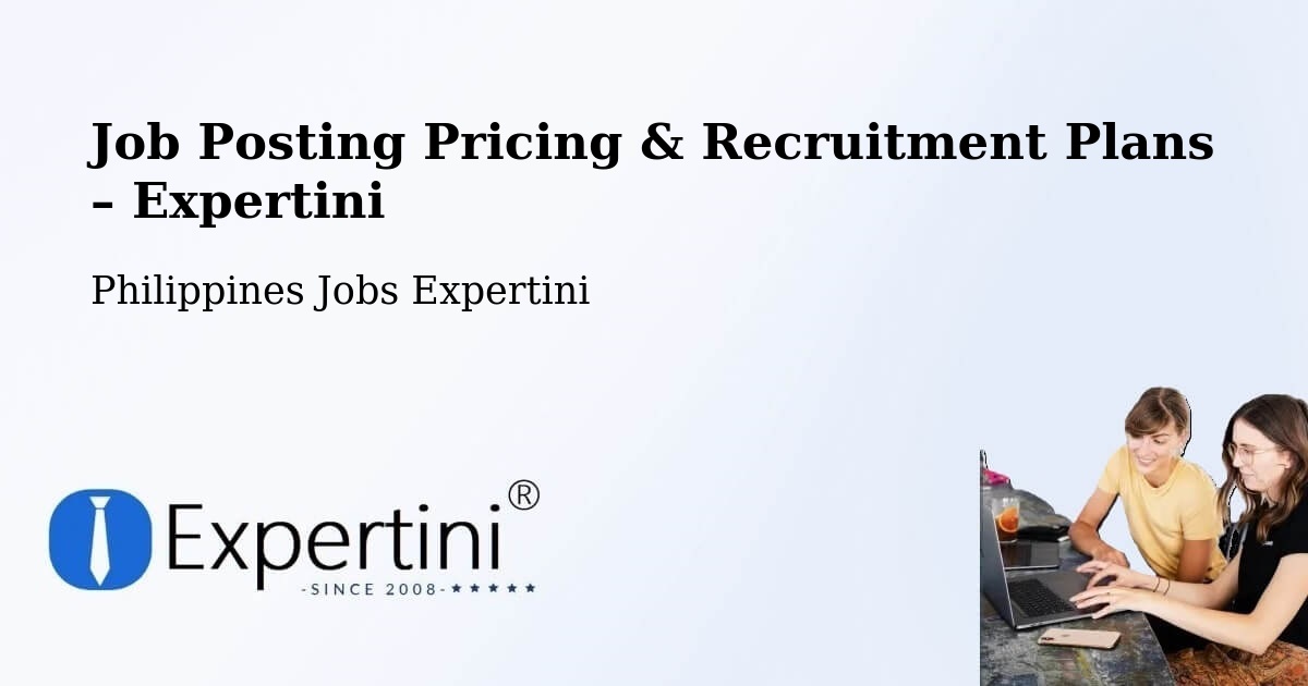 Job Posting Pricing & Recruitment Plans – Gammad - Gammad, Philippines Jobs Expertini